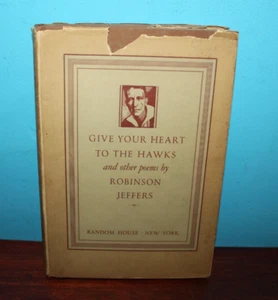 Give Your Hear to the Hawks by Robinson Jeffers (1933) 1st Edition - Picture 1 of 6