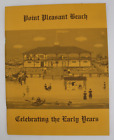 1986 Point Pleasant New Jersey Beach 1886-1986 Softcover First Edition 52pg