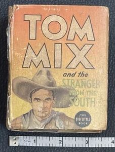 Tom Mix And The Stranger From The South 1936 - The Big Little Book 1183 - Picture 1 of 13
