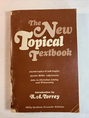 The New Topical Textbook Introduction by R. A. Torrey PB Ex Library Paperback - Image 1 of 4