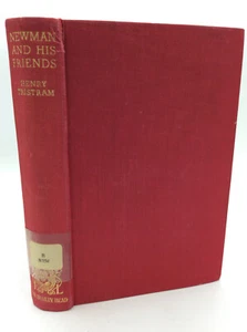 NEWMAN AND HIS FRIENDS - Henry Tristram - 1933 - 1st ed - Anglo-Catholic - - Picture 1 of 4
