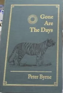 Peter Byrne Gone Are Days Hunting India Nepal Indian Tiger Boars Boar And Tigers - Picture 1 of 5