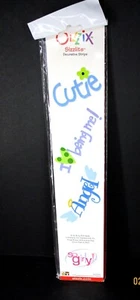 Sizzix Sizzlits So Girly! Phrases Decorative Strip (2006, Brand New) MAMBI - Picture 1 of 2