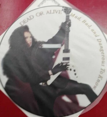 DEAD OR ALIVE MAD, BAD AND DANGEROUS TO KNOW EPIC 303P844 JAPAN PICTURE LP - Image 1 of 4