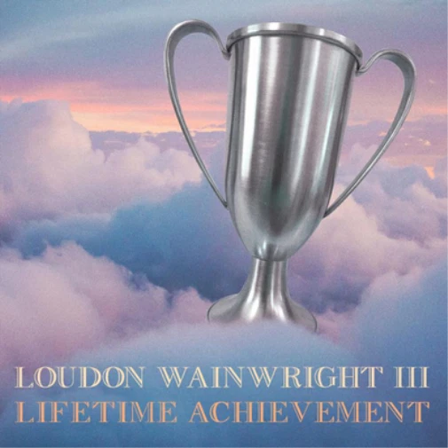 Loudon Wainwright III Lifetime Achievement (CD) Album Digipak - Bild 1 von 1