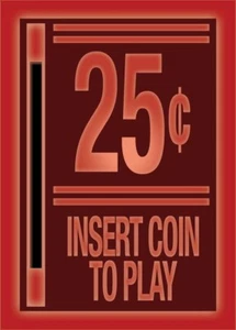 25 Cent Insert Magnet Video Game 2.5” x 3.5” pinball game room pac-man new - Picture 1 of 1