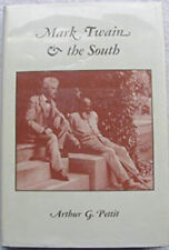 Mark Twain and the South Hardcover Arthur G. Pettit