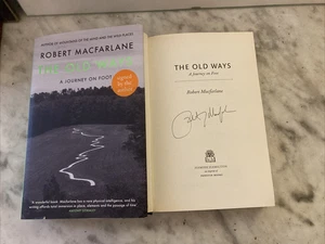 THE OLD WAYS by ROBERT MACFARLANE.SIGNED COPY 1ST EDITION HARDBACK 2012 - Picture 1 of 13