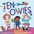 Ten Owies by Johnston, Tony, NEW Book, FREE & FAST Delivery, (Hardcover)