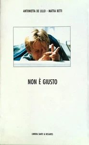 ANTONIETTA DE LILLO, MATTIA BETTI IST NICHT GERECHT DANTE E DESCARTES 2002 - Bild 1 von 1