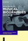Michal Ben-Horin Musical Biographies (Hardback)