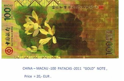 China - Macau 100 Pacatas - 2011 "Gold" note, uncirculated - Image 1 of 2