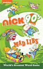 Nickelodeon: Nick 90s Mad Libs (Paperback or Softback)