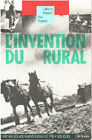 L'invention du rural / l'héritage des mouvements ruraux de 1930 à nos