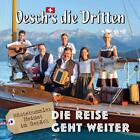 Oesch's Die Dritten Die Reise Geht Weiter (Wäutebummler) (CD)