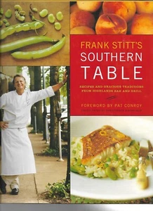 Frank Stitt's Southern Table : Recipes and Gracious Traditions from Highlands... - Picture 1 of 2