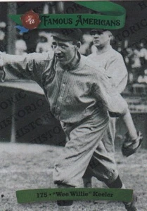 2021 FAMOUS AMERICANS HISTORIC FOIL PARALLEL - "WEE WILLIE" KEELER /150 #175 - Picture 1 of 1