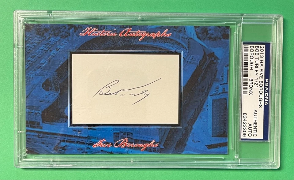 2013 HA FIVE BOROUGHS BOB TURLEY AUTO 1/21 PSA/DNA AUTHENTIC YANKEES - Image 1 of 1