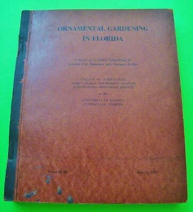 Orig'l 1937 ORNAMENTAL GARDENING IN FLORIDA Radio Talks U of F GAINESVILLE 270-p - Imagen 1 de 8