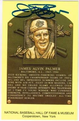 086, Original Autograph of Jim Palmer (4), HOF Plaque Postcard, Orioles - Image 1 of 3