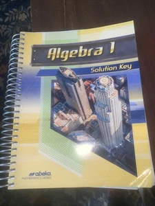 Abeka Algebra 1 Second Edition Solution Key - Picture 1 of 5