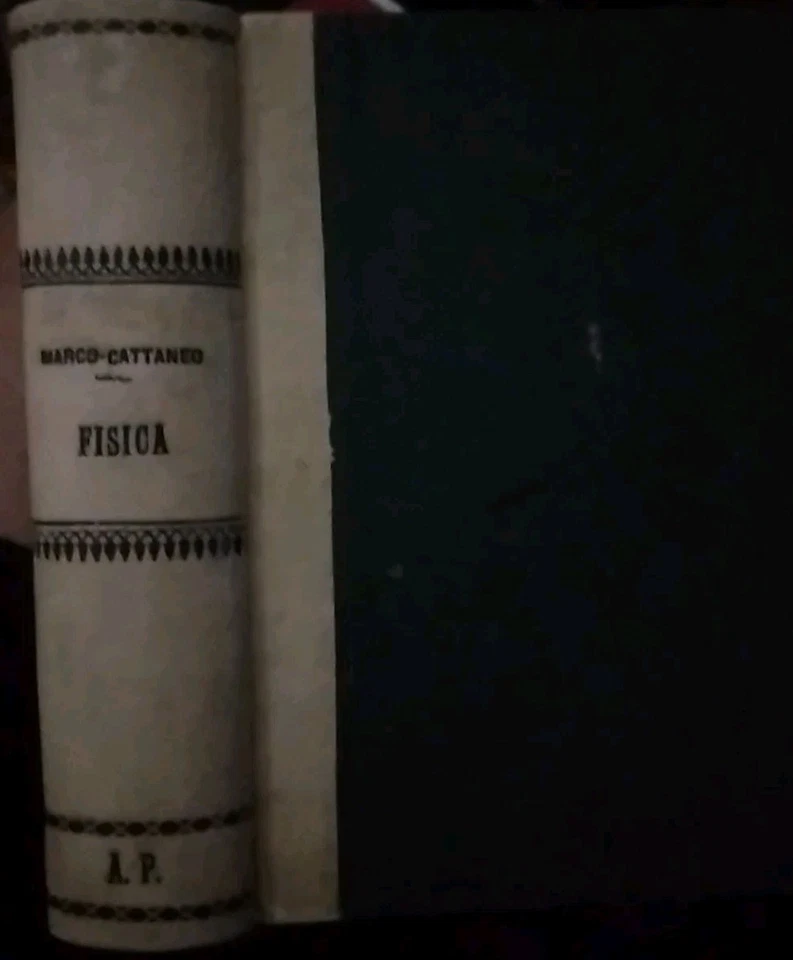 Marco e Cattaneo ELEMENTI DI FISICA PER I LICEI vol. 1 e 2 ed. Paravia 1899 - Immagine 1 di 1