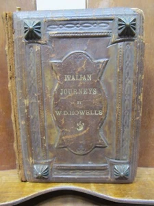 Italian Journeys by William Howells Leipzig 1883 Authorized ed Unusual binding - Bild 1 von 9