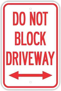 12"X18" DO NOT BLOCK DRIVEWAY ALUMINUM SIGNS Arrows No Parking Heavy Duty Metal - Picture 1 of 1