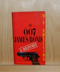 007 James Bond: A Report ~ O.F. Snelling ~ Signet Book D2652 ~ 1965 - Picture 1 of 2