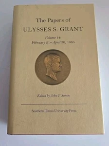 The Papers of Ulysses S. Grant, Volume 14 Vol. 14 : 21. Februar - 30.04.1865 - Bild 1 von 9