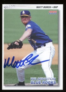 2000 Wilmington Blue Rocks MATT BURCH Signed Card autograph auto ROYALS