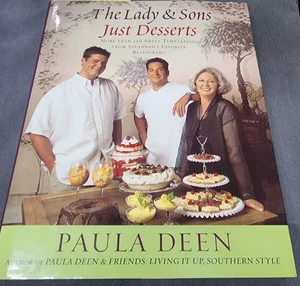 The Lady & Sons Just Desserts: More Than 120 Sweet Temptations from Savannah's.. - Picture 1 of 3