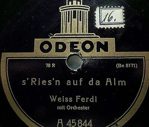 FERDL BLANCO "s ́ Ries ́n auf da Alm / Münchner Ganshandlerin" Odeon 1929 78 rpm - Imagen 1 de 2
