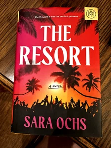 The Resort by Sara Ochs (BOTM, 2024, Hardcover) ✔ - Picture 1 of 5