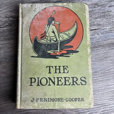 1920s Antique Historical Novel "The Pioneers" James Fenimore Cooper - Image 1 of 4