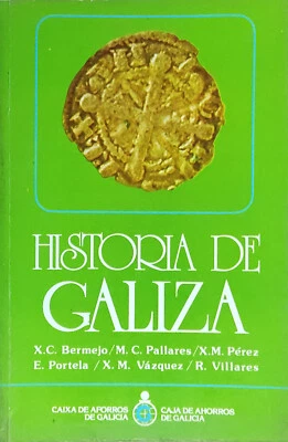 HISTORIA DE GALIZA-BERMEJO+PALLARES+VILLARES Y OTROS 292 PAGS GALLEGO 1ª ED 1980 - Imagen 1 de 3