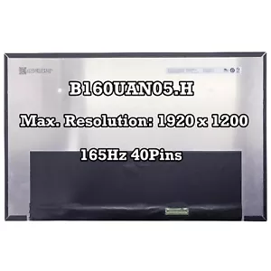 B160UAN05.H Replacement Matrix Panel 16" 1920X1200 Laptop LCD Screen 165Hz 40Pin - Picture 1 of 2