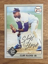 CLIFF FLOYD AUTOGRAPHED 1991 FRONT ROW #49 MINOR LEAGUE CARD Expos