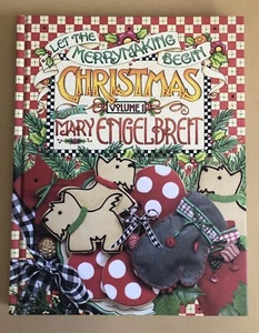 Let the Merrymaking Begin Christmas Volume One By Mary Engelbreit Hardback Book - Imagen 1 de 8