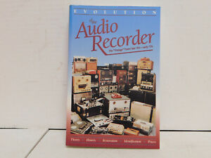 NEUF Evolution of the Audio Recorder Book - Par Philip M. Van Praag 1ère édition
