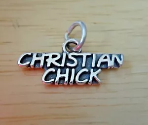 Sterling Silver 10x20mm says Christian Chick Religious Charm! - Picture 1 of 3