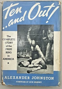 Ten And Out Boxing Story Of Prizefighting In America Hardcover Dust Jacket 390p - Picture 1 of 13