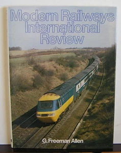Modern Railways International Review 1981 G. Freeman Allen Trains Book - Foto 1 di 4