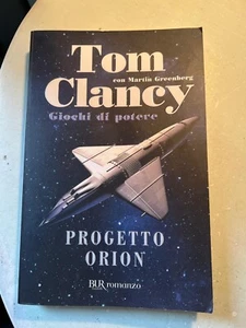 CLANCY - GIOCHI DI POTERE PROGETTO ORION - BUR - 2010 - Foto 1 di 1