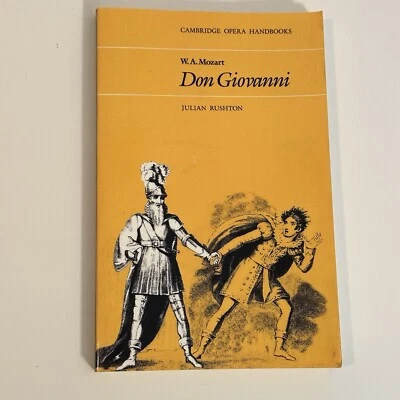 W. A. Mozart: Don Giovanni (Cambridge Opera Handbooks) by Rushton, Julian - Image 1 of 4