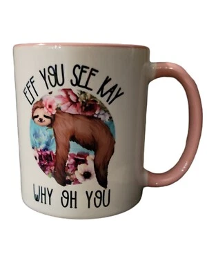 Perezoso de gres "Eff You See Kay Why Oh You" de 15 oz - Nuevo Foto 1 de 2