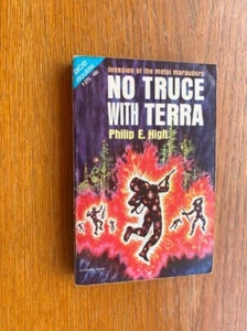 Philip E. High No Truce with Terra / Murray Leinster Duplicators 1st ed # F-275 - Picture 1 of 3