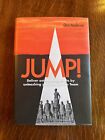 Jump!: Deliver Astonishing Results by Unleashing Your Leadership Team by...