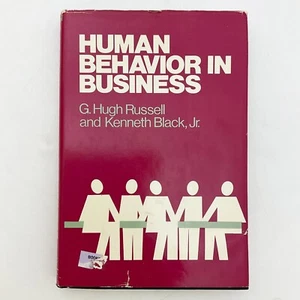 Human Behavior in Business G Hugh Russell Kenneth Black Hardcover Book 1972 - Imagen 1 de 24