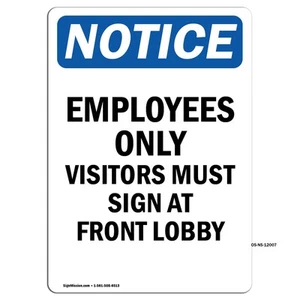 Employees Only Visitors Must OSHA Notice Sign Metal Plastic Decal - Picture 1 of 11